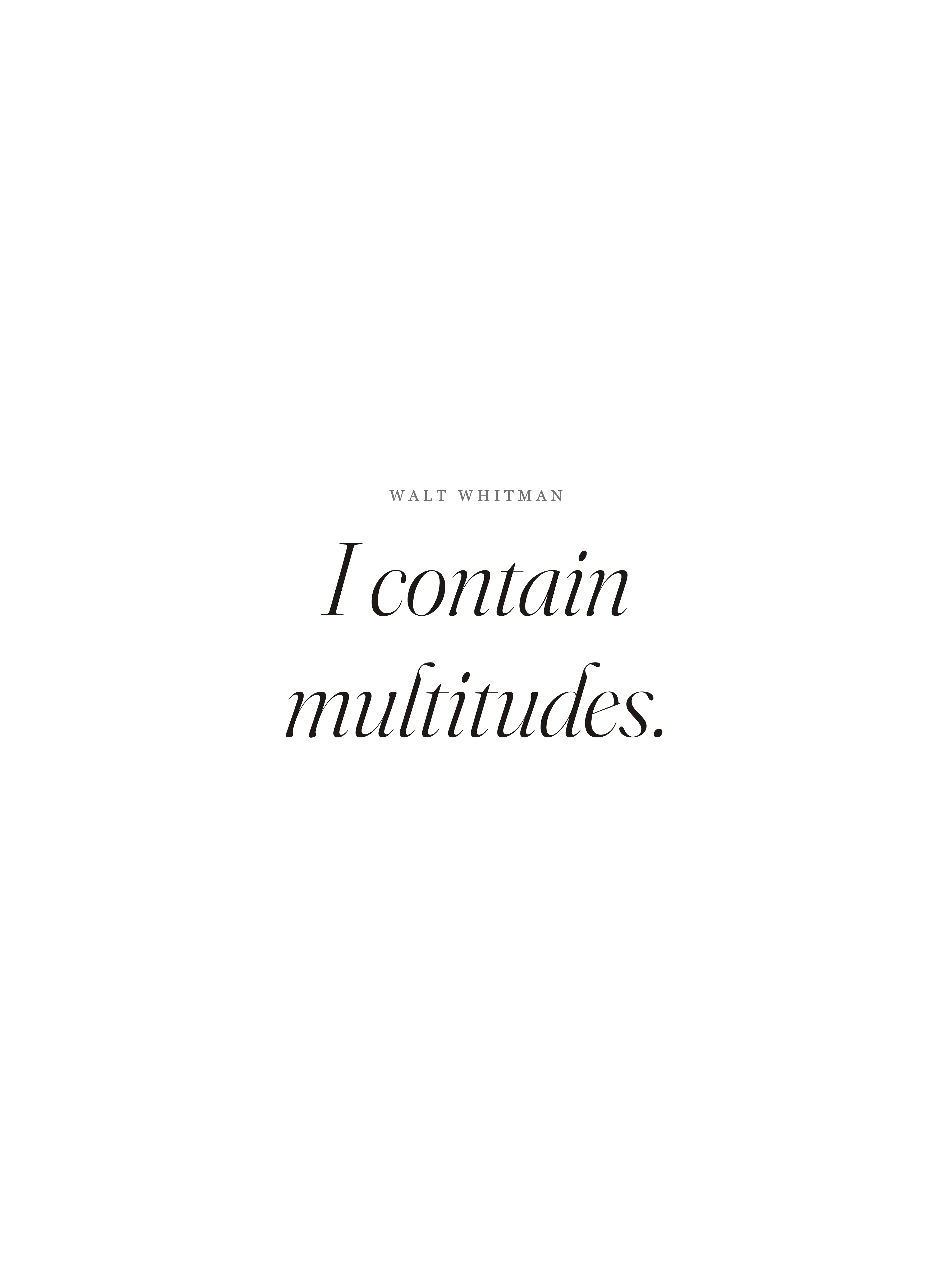 I contain multitudes